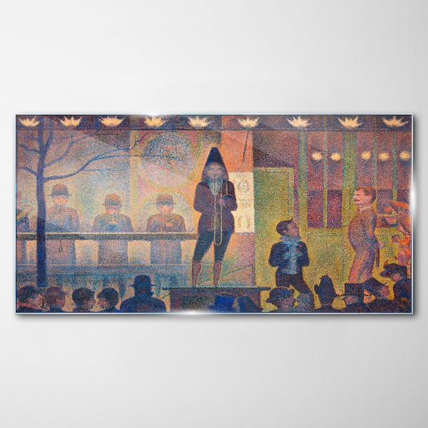 Tablou sticla Circus Sideshow Seurat